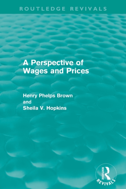 A Perspective of Wages and Prices (Routledge Revivals), Paperback / softback Book