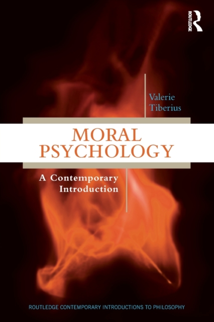 Moral Psychology : A Contemporary Introduction, Paperback / softback Book