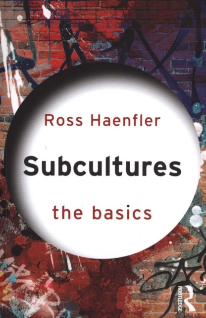 Subcultures: The Basics : The Basics, Paperback / softback Book