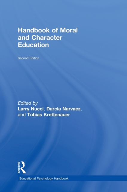 Handbook of Moral and Character Education, Hardback Book