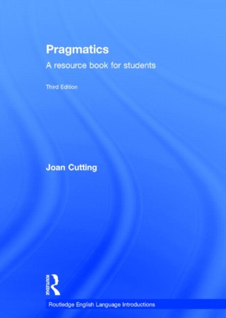 Pragmatics : A Resource Book for Students, Hardback Book