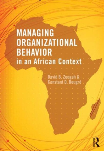 Managing Organizational Behavior in the African Context, Paperback / softback Book