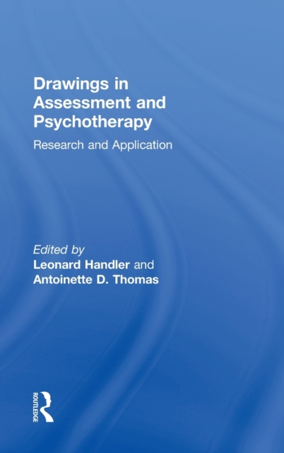Drawings in Assessment and Psychotherapy : Research and Application, Hardback Book