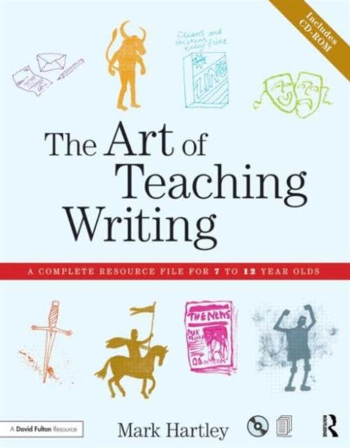 The Art of Teaching Writing : A complete resource file for 7 to 12 year olds, Mixed media product Book