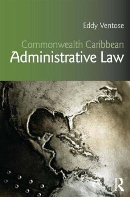 Commonwealth Caribbean Administrative Law, Paperback / softback Book