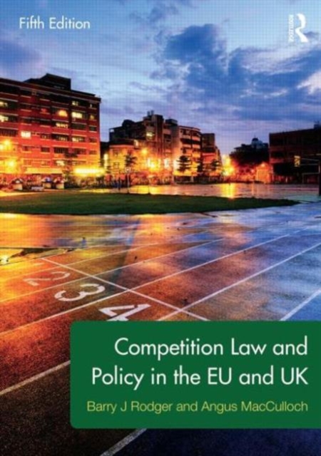 Competition Law and Policy in the EU and UK, Paperback / softback Book