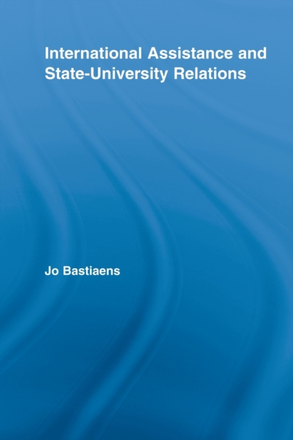 International Assistance and State-University Relations, Paperback / softback Book
