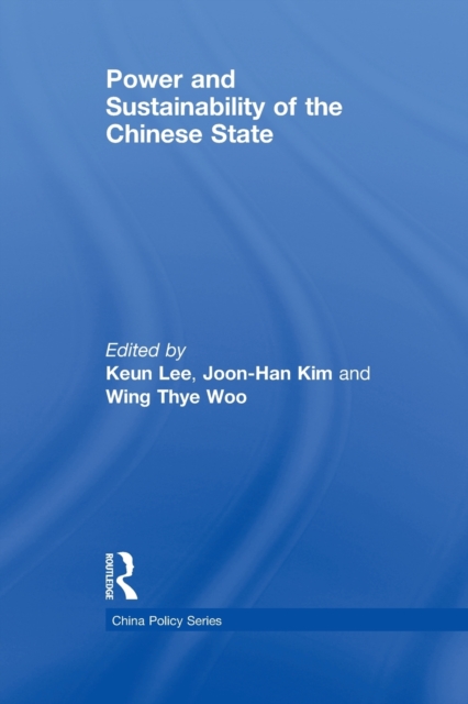 Power and Sustainability of the Chinese State, Paperback / softback Book