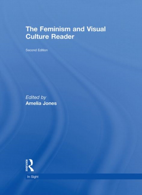 The Feminism and Visual Culture Reader, Hardback Book