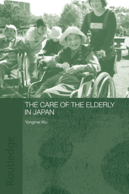 The Care of the Elderly in Japan, Paperback / softback Book