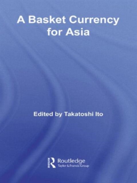 A Basket Currency for Asia, Paperback / softback Book