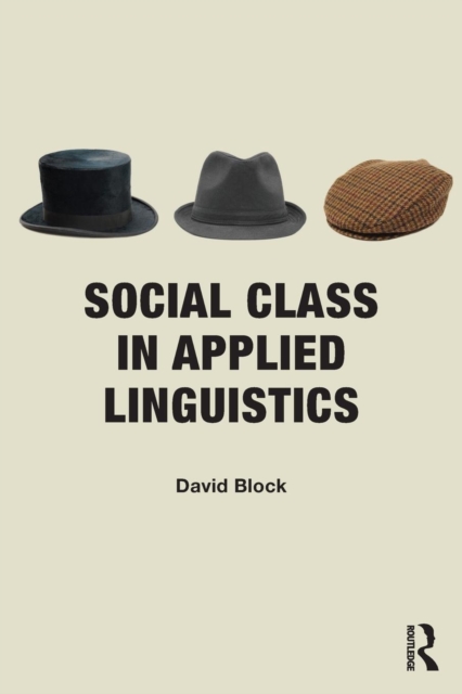 Social Class in Applied Linguistics, Paperback / softback Book