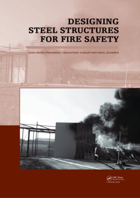 Designing Steel Structures for Fire Safety, Hardback Book