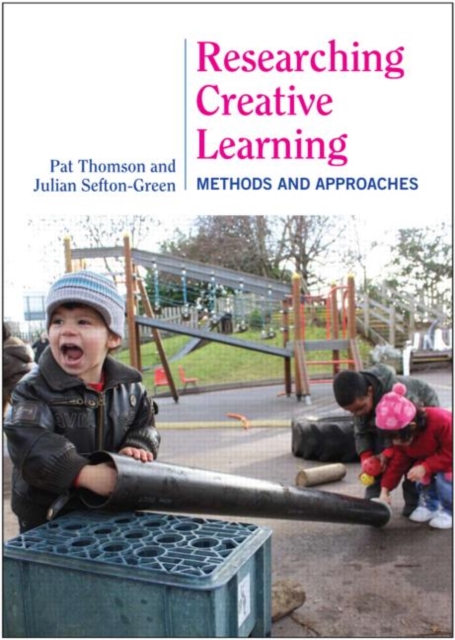 Researching Creative Learning : Methods and Issues, Paperback / softback Book
