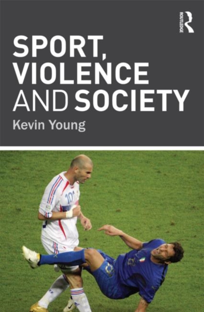Sport, Violence and Society, Paperback / softback Book