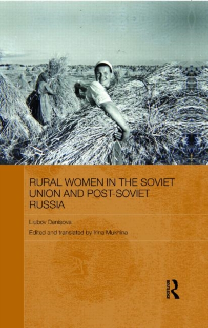 Rural Women in the Soviet Union and Post-Soviet Russia, Hardback Book
