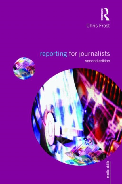 Reporting for Journalists, Paperback / softback Book