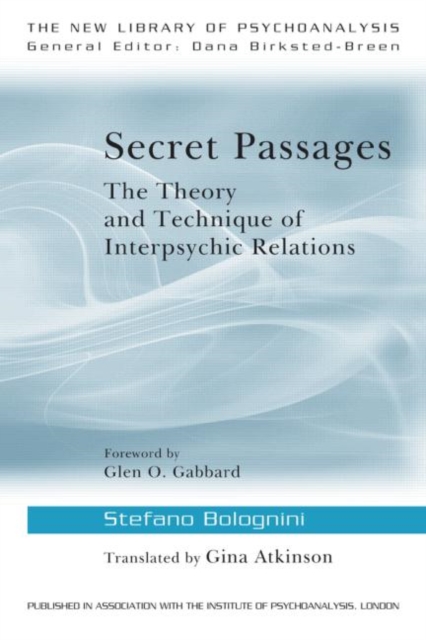 Secret Passages : The Theory and Technique of Interpsychic Relations, Paperback / softback Book