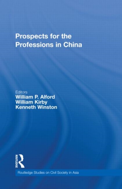 Prospects for the Professions in China, Hardback Book