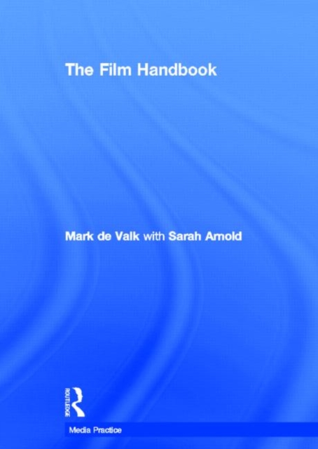 The Film Handbook, Hardback Book