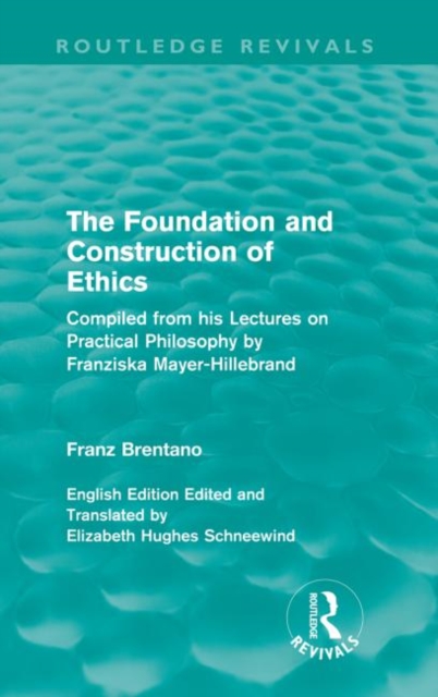 The Foundation and Construction of Ethics (Routledge Revivals), Paperback / softback Book