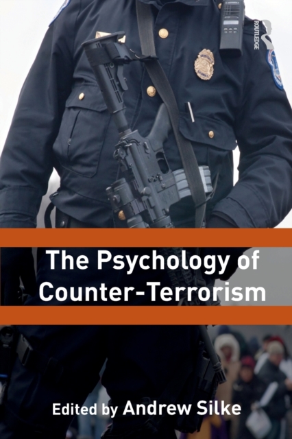 The Psychology of Counter-Terrorism, Paperback / softback Book