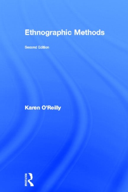 Ethnographic Methods, Hardback Book