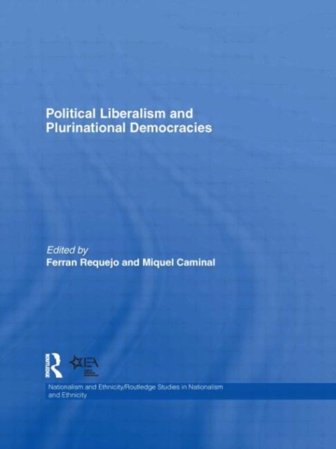 Political Liberalism and Plurinational Democracies, Hardback Book