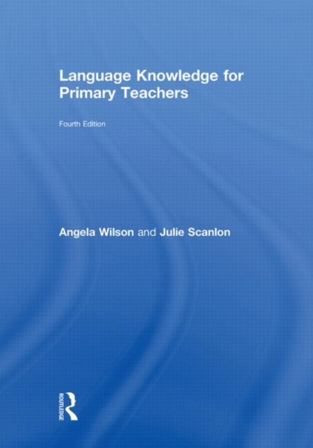 Language Knowledge for Primary Teachers, Hardback Book