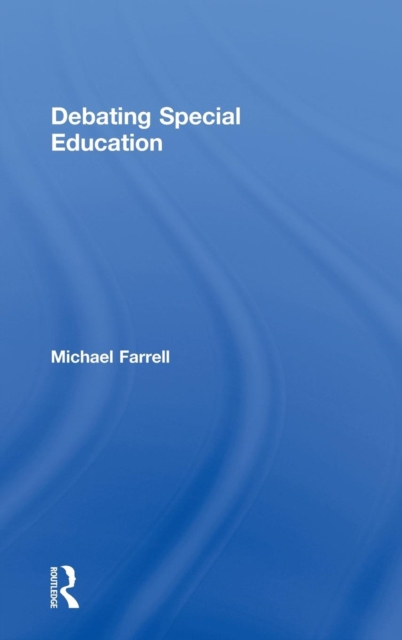 Debating Special Education, Hardback Book
