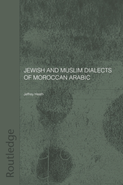 Jewish and Muslim Dialects of Moroccan Arabic, Paperback / softback Book