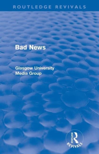 Bad News (Routledge Revivals), Paperback / softback Book