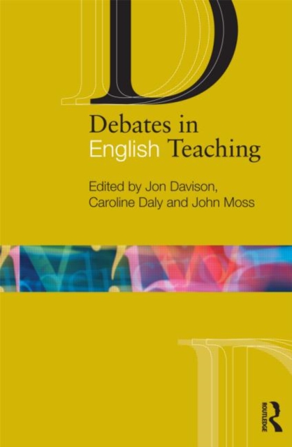 Debates in English Teaching, Paperback / softback Book