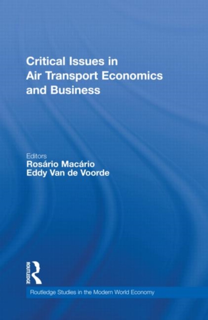 Critical Issues in Air Transport Economics and Business, Hardback Book