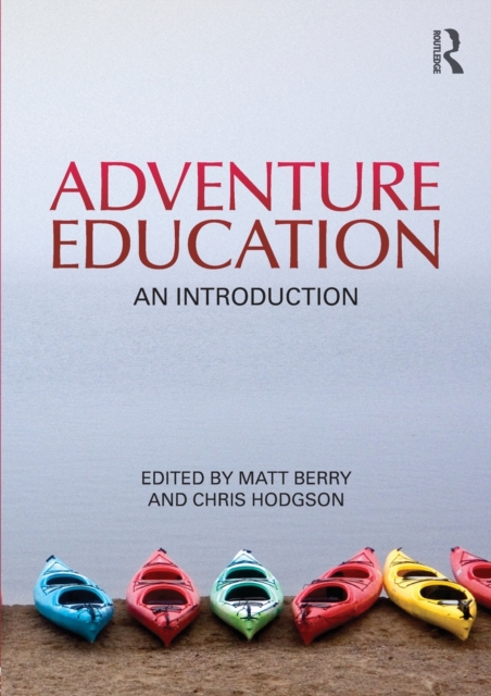 Adventure Education : An Introduction, Paperback / softback Book