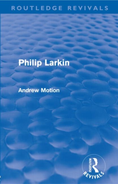 Philip Larkin (Routledge Revivals), Paperback / softback Book