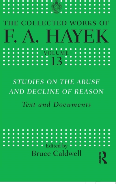 Studies on the Abuse and Decline of Reason : Text and Documents, Hardback Book