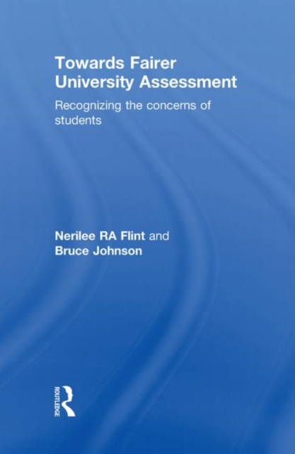 Towards Fairer University Assessment : Recognizing the Concerns of Students, Hardback Book