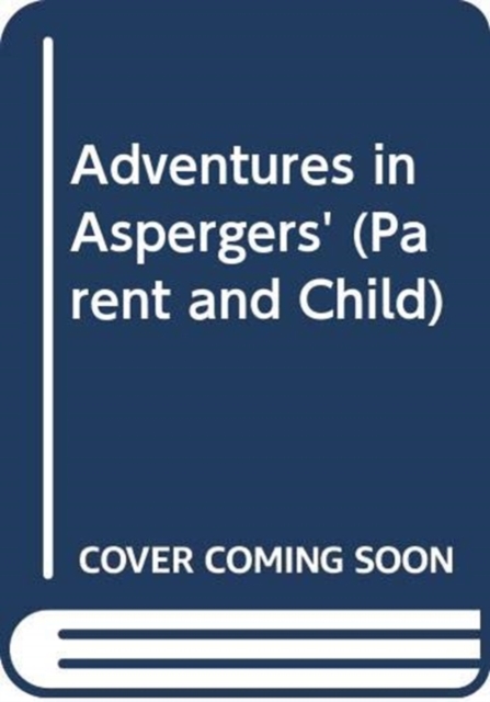 Adventures in Aspergers', Hardback Book
