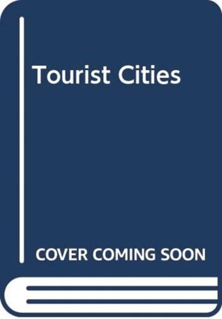 Tourist Cities, Hardback Book
