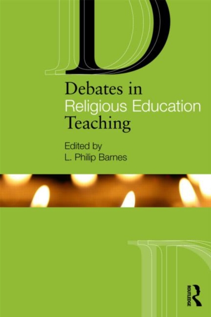 Debates in Religious Education, Paperback / softback Book