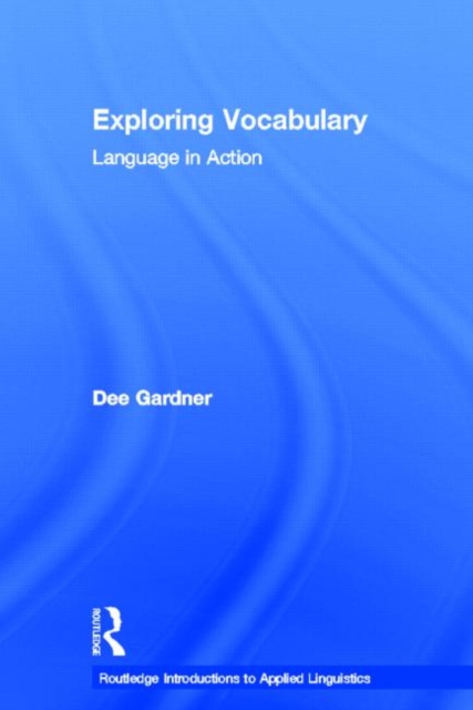 Exploring Vocabulary : Language in Action, Hardback Book