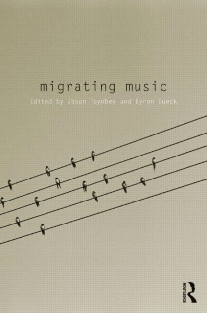 Migrating Music, Hardback Book