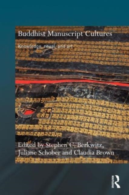 Buddhist Manuscript Cultures : Knowledge, Ritual, and Art, Paperback / softback Book