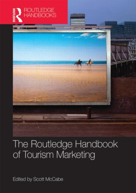 The Routledge Handbook of Tourism Marketing, Hardback Book