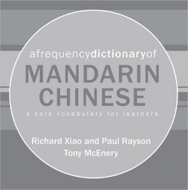 A Frequency Dictionary of Mandarin Chinese : Core Vocabulary for Learners, CD-ROM Book
