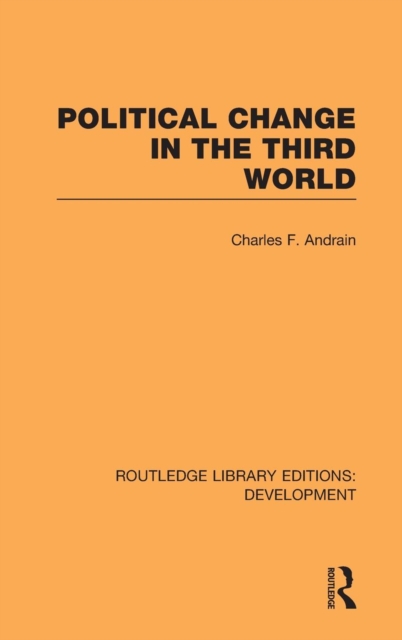 Poltiical Change in the Third World, Hardback Book