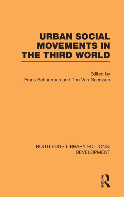 Urban Social Movements in the Third World, Hardback Book