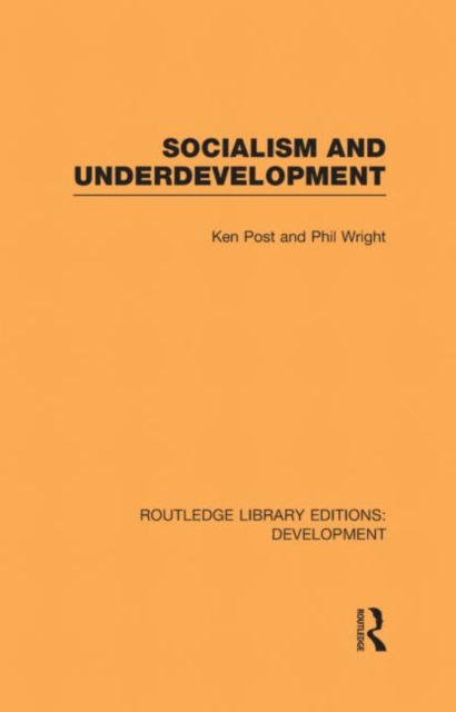 Socialism and Underdevelopment, Hardback Book