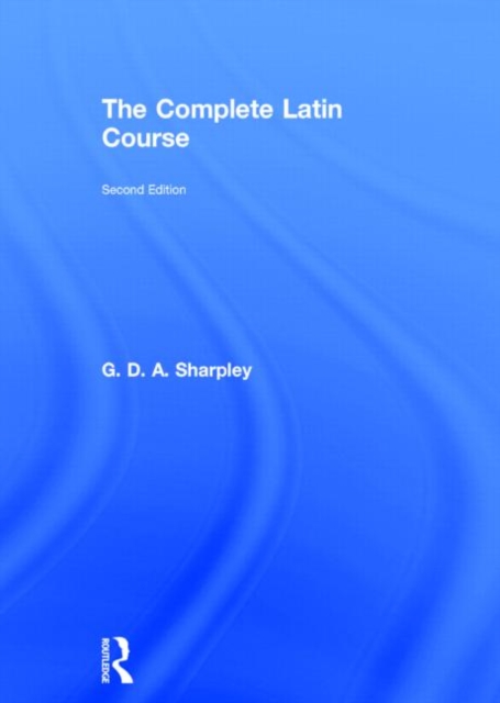 The Complete Latin Course, Hardback Book